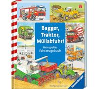 Bagger, Traktor, Müllabfuhr! – Mein großes Fahrzeuge-Buch