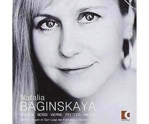 Baginskaya Natalia - Franck · Bossi · Peeters · Vierne · Nikulin