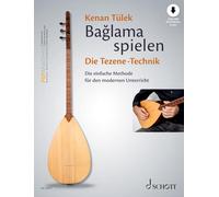 Baglama Spielen - Die Tezene-Technik Band 2: Die Einfache Methode Fur Den Modernen Unterricht