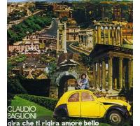 Baglioni Claudio - Gira Che Ti Rigira Amore Bello-Di [Import]