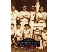 Bagnoles-de-l'Orne et le Pays d'Andaine