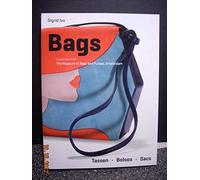 Bags: a selection from The Museum of Bags and Purses, Amsterdam. Edition en français-anglais-espagnol-hollandais