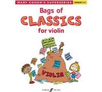 Bags Of Classics For Violin (Mary Cohens Superseries) (Paperback) Mary Cohen, (Auteur)