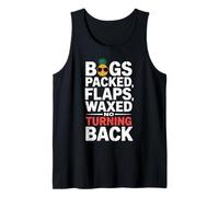 Bags Packed Flaps Waxed No Turning Back Travel Tourist ||- Débardeur