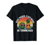 Bags Packed Flaps Waxed No Turning Back Travel Tourist |- T-Shirt