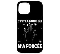 Bague Qui m'a Forcé EVJF Future Mariée Enterrement Vie Coque pour iPhone 15