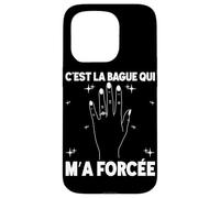 Bague Qui m'a Forcé EVJF Future Mariée Enterrement Vie Coque pour iPhone 15 Pro