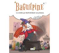Baguépine, la sorcière qui rêvait de devenir une princesse - Elisabeth Schlossberg - Grenouille - cartonné - Album jeunesse
