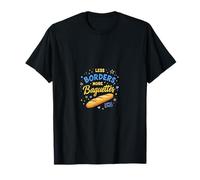 Baguettes Et Frontières pour Voyageurs Européens T-Shirt