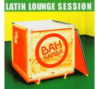 Bah Samba - Lounge Session [Import]