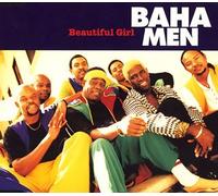 Baha Men - Beautiful Girl [Import]