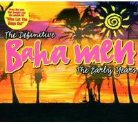 Baha Men - The Definitive BAHA Men [Import]