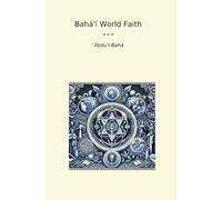 Bahá'í World Faith