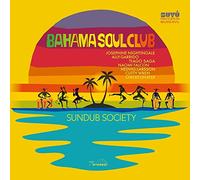 Bahama Soul Club – Sundub Society – Vinyle LP 12"