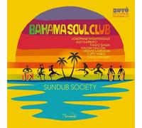 BAHAMA SOUL CLUB - SUNDUB SOCIETY CD NEUF