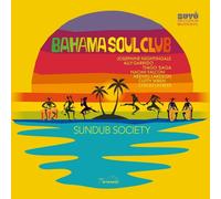 Bahama Soul Club – Sundub Society – Vinyle LP 12"