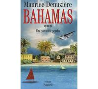 Bahamas, tome 3: Un paradis perdu