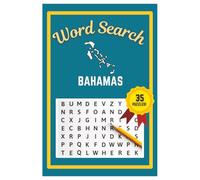 Bahamas Word Search Puzzle Book: Easy to read print | 6x9 inches | 35 Puzzles, 315 Words, 53 Pages | Learn about Bahamas | Gift for Country & ... Vacations, Road Trips, Holidays, & Free Time