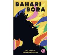 Bahari-Bora - Steve Aganze - Charleston - Poche - Roman