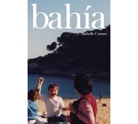 Bahia - Isabelle Cornaz - Baconniere - broché - Roman