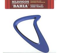 Bahia-Remixed by Jose Nunez [Import]