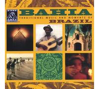 Bahia: Traditional Music & Moments of Brazil [Import]