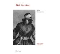 Baï Ganiou - Récits Incroyables Sur Un Bulgare Contemporain