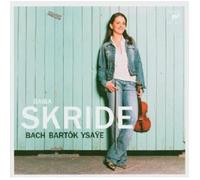Baiba Skride – Bach, Ysaye, Bartok – SACD hybride – Sony