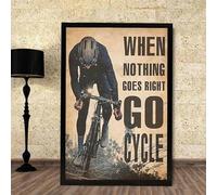 Baibexing Affiche De Cycle Rétro, Art Motivant, Quand Rien Ne Va Bien, Affiche Imprimée Sur Toile, Peinture Murale Pour Décoration D'Intérieur 50X70Cm Sans Cadre
