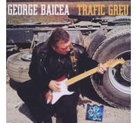 Baicea,George - Trafic Greu