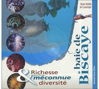 Baie de Biscaye: Richesse méconnue & diversité