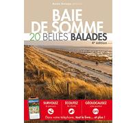 BAIE DE SOMME : 20 BELLES BALADES