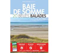 Baie de Somme : 20 Belles Balades