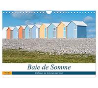 Baie de Somme Cabines de Cayeux-sur-mer (Calendrier mural 2023 DIN A4 horizontal): Photographies des cabines Cayeux-sur-mer, une station balnéaire ... Baie de Somme (Calendrier mensuel, 14 Pages )