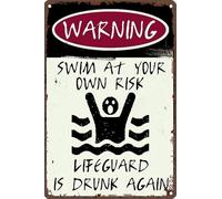 Baignade À Vos Risques Et Périls. Le Maître-Nageur Est De Nouveau Ivre. Métallique Panneau Rétro Affiche Poster Plaque Drôle Affiche Étain Pour Hôtels Salle De Bain Café 20X30Cm