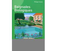 Baignades biologiques