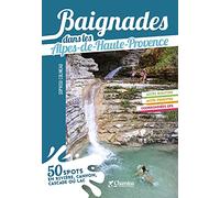 BAIGNADES DANS LES ALPES DE HAUTE PROVENCE