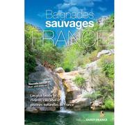 Baignades sauvages en France - Daniel Start - Ouest France - broché - Guide