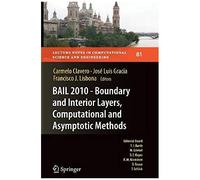 Bail 2010 - Boundary And Interior Layers, Computational And Asymptotic Methods