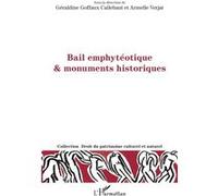 Bail emphytéotique & monuments historiques