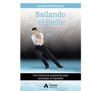 Bailando El Hielo - [Livre en VO] Fernández, Javier (Auteur)