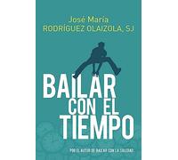 Bailar con el tiempo