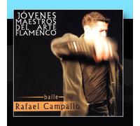Baile Flamenco - Jovenes Maestros del Arte Flamenco - Rafael Campallo