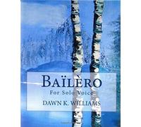 Bailero: For Solo Voice
