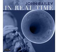 Bailey, John - in Real Time [Import]