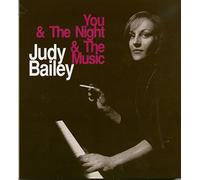 Bailey, Judy -Trio- - You, the Night and the..