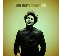 Bailey, Liam - Definitely Now