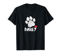 Bailey My Dog Bailey J'aime mon chien Bailey Puppy Love Dog T-Shirt