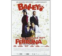 Bailey Una Fortuna Muy Perruna [Import]