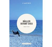 Bailler Devant Dieu - Journal, 1999-2010